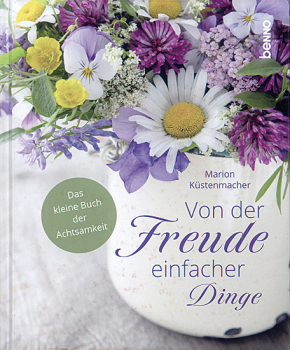 VON DER FREUDE EINFACHER DINGE